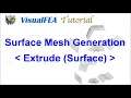Surface Mesh Generation by Extrude Algorithm
