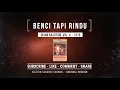 Download Lagu BENCI TAPI RINDU - Diana Nasution (1978) KARAOKE (ORIGINAL VERSION)