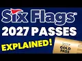 Six Flags 2027 Season Passes EXPLAINED