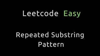 Repeated Substring Pattern - Python