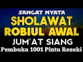 Download Lagu SHOLAWAT PENARIK REZEKI PALING DAHSYAT, Sholawat Nabi Muhammad SAW, SALAWAT JIBRIL PALING MERDU