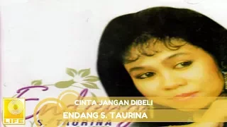 Download Endang S. Taurina - Cinta Jangan Dibeli (Official Audio) MP3