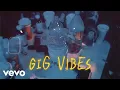 Download Lagu GiG Ent. - Gig Vibes (Official Music Video)