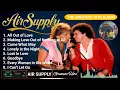 Download Lagu Air Supply | The Greatest Hits Album | Golden Music of All Time | Ultimate Soft Rock 2025