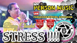 Download New Person Music Terbaru | Stress | Chadat | Live Pangkalan Benteng | Wedding Liza \u0026 Pria MP3