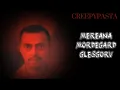 Lagu Mereana Mordegard Glesgorv | Creepypasta