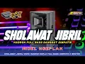 Lagu SHOLAWAT JIBRIL HADROH FULL BASS DANGDUT SIMPATIK NROTOK || AR PRODUCTION