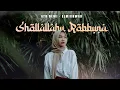 Lagu SHALALLAHU ROBUNA  - AYU DEWI ELMIGHWAR