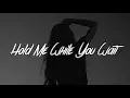 Lewis Capaldi - Hold Me While You Wait