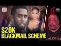 Outlandish Exploitation Scheme Unveiled Diddy s 20k Blackmail of Cassie s Parents