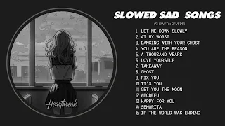 Let Me Down Slowly Slow Version Of Popular Songs Songs To Listen To When Your Heart Is Broken 