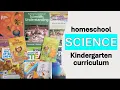 Homeschool Kindergarten Science Curriculum