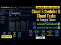 41 Cloud Scheduler Cloud Tasks Hands-On Automate Queue Background Jobs GCP Level-2 Hindi