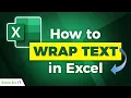 How to Wrap Text in Microsoft Excel