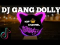Download Lagu DJ GANG DOLLY !! THAILAND FULL BAS VIRAL(OASHU ID)