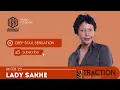 Download Lagu LADY SAKHE | SOULFUL HOUSE | #DeepSoulSensationSunday