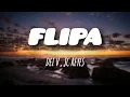 Download Lagu Dei V, JC Reyes - FLIPA [letra]