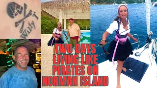 Two days living like pirates