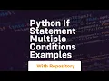 python if statement multiple conditions examples