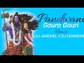 Lagu PANDWANI GAURA GAURI 2020 RMX DJ Janghel   DJ Chandan CK