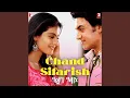 Lagu Chand Sifarish - LoFi Mix