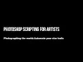 Photoshop scripting for artists - Photographing the World free scripts