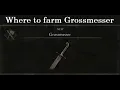 ELDEN RING - Where to farm Grossmesser EARLY GAME