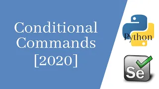 Python Selenium Part-7 Conditional Commands IsDisplayed IsEnabled IsSelected 2020