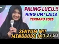 Lagu Ceramah Ning Umi Laila lucu banget