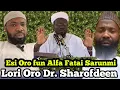 Download Lagu Reactie op Alfa Fatai Sarunmi op de toespraak van Dr. Sharofdeen over Ilorin Ilu Ebo