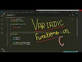 Variadic Functions in C with complete explanation Variable number of arguments in c
