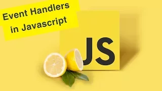 Javascript Tutorial Event Handlers Ep34