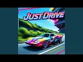 Lagu JUST DRIVE