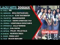 Lagu Hits 2000an Paling Populer | WALI, ARMADA, PETERPAN, HIJAU DAUN – Full Playlist Tanpa Iklan