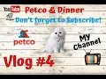 Vlog Petco Dinner Boston RD Springfield MA