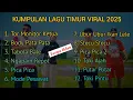 Download Lagu LAGU TIMUR VIRAL 2025 | HITS TIKTOK \u0026 TIKTOK - TOR MONITOR KETUA, TABOLA BALE