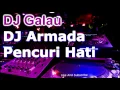 Download Lagu DJ Armada Pencuri Hati