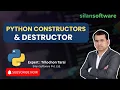 Python Constructors Destructor Python Tutorial for Beginners Silan Software