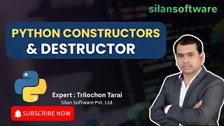 Python Constructors Destructor Python Tutorial for Beginners Silan Software
