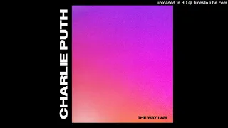 Charlie Puth The Way I Am Audio 