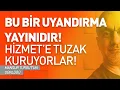 Lagu BU BİR UYANDIRMA YAYINIDIR! HİZMET'E TUZAK KURUYORLAR! | MANSUR TURGUT'UN GÜNLÜĞÜ
