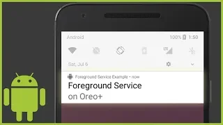 How to Start a Foreground Service in Android With Notification Channels