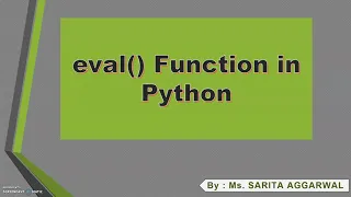 Use of eval Function in Python Class 11 12 COMPUTER SCIENCE CBSE