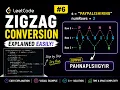 LeetCode 6 Zigzag Conversion Explained Easily Java Solution Step-by-Step Dry Run