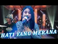 Download Lagu HATI YANG MERANA  - Intan AFifah -  PERMANA Ft. CAK NOPHIE ADELLA Terbaru