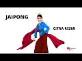 Citra Resmi - Tari Jaipong Pasanggiri atau Rampak (Musik/Lagu)
