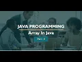 Array Java Array Multi-Dimensional Array Part-3