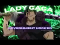 Lagu Lady Gaga - Government Hooker [best\\ part \\loop]