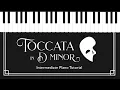 Lagu How to play Toccata in D Minor - Intermediate Piano Tutorial