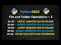 Python How To Get Latest File Name In Folder Python How To Get Oldest File Name in Folder